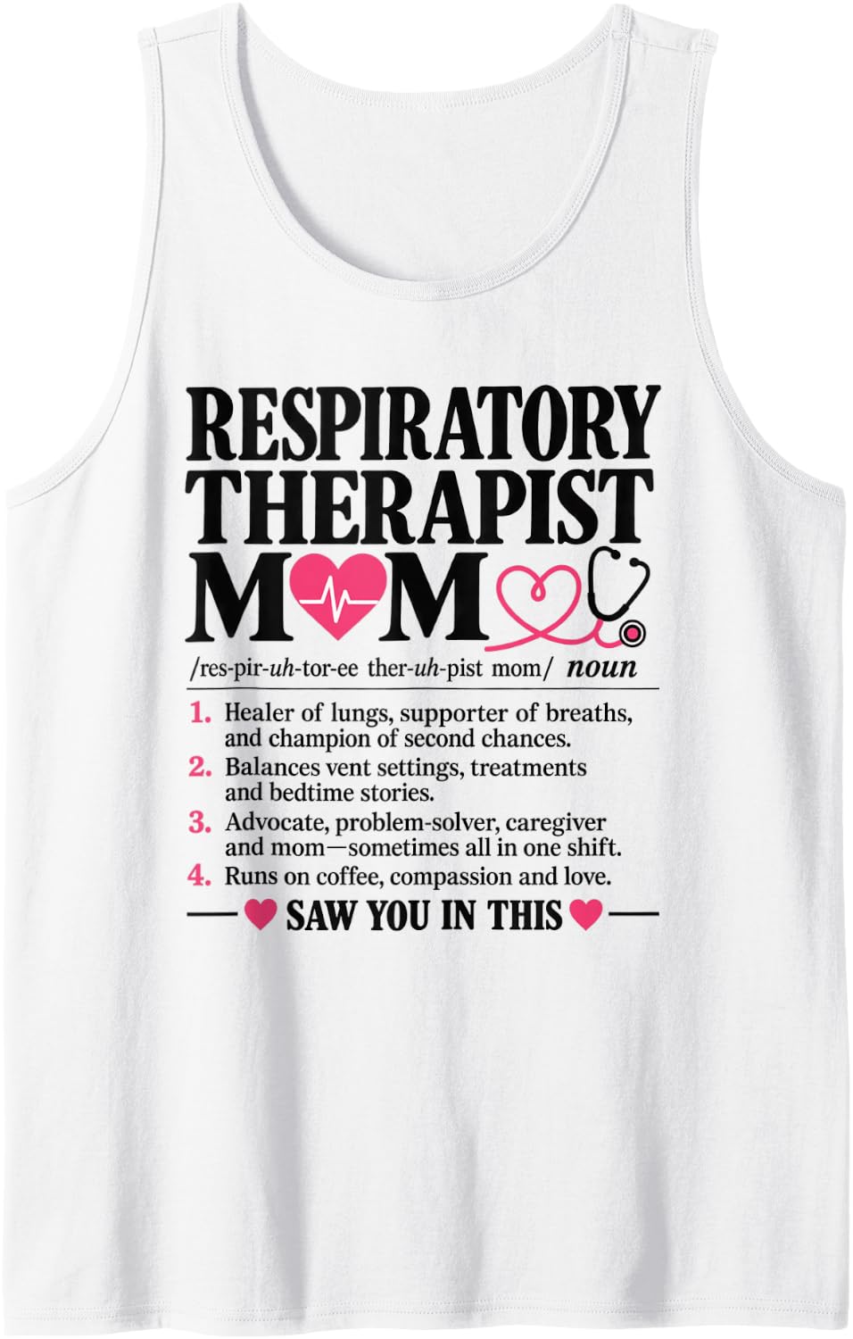 Respiratory Therapist Mom Definition RT Mother Sleeveless Tank Top - White
