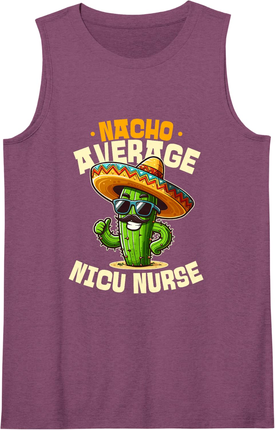 Nacho Average NICU Nurse Funny Neonatal Sleeveless Tank Top - Purple