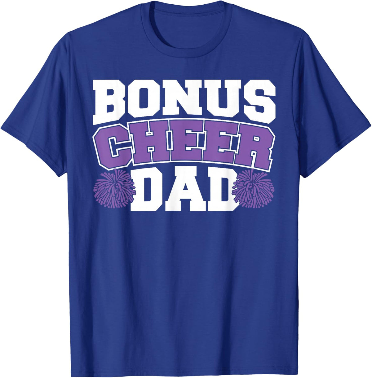 Cheer Stepdad Bonus Cheer Dad Purple T-Shirt - Royal Blue