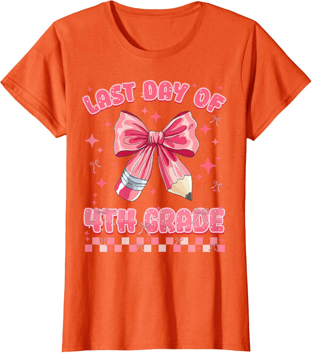 Last Day of 4th Grade Fourth Graduation Pencil Coquette Girl T-Shirt - Orange