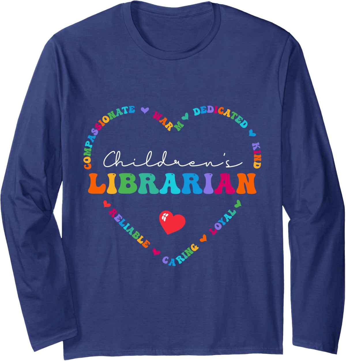 Cute Children's Librarian Appreciation Back to School Long Sleeve T-Shirt - Adult Unisex Navy Blue