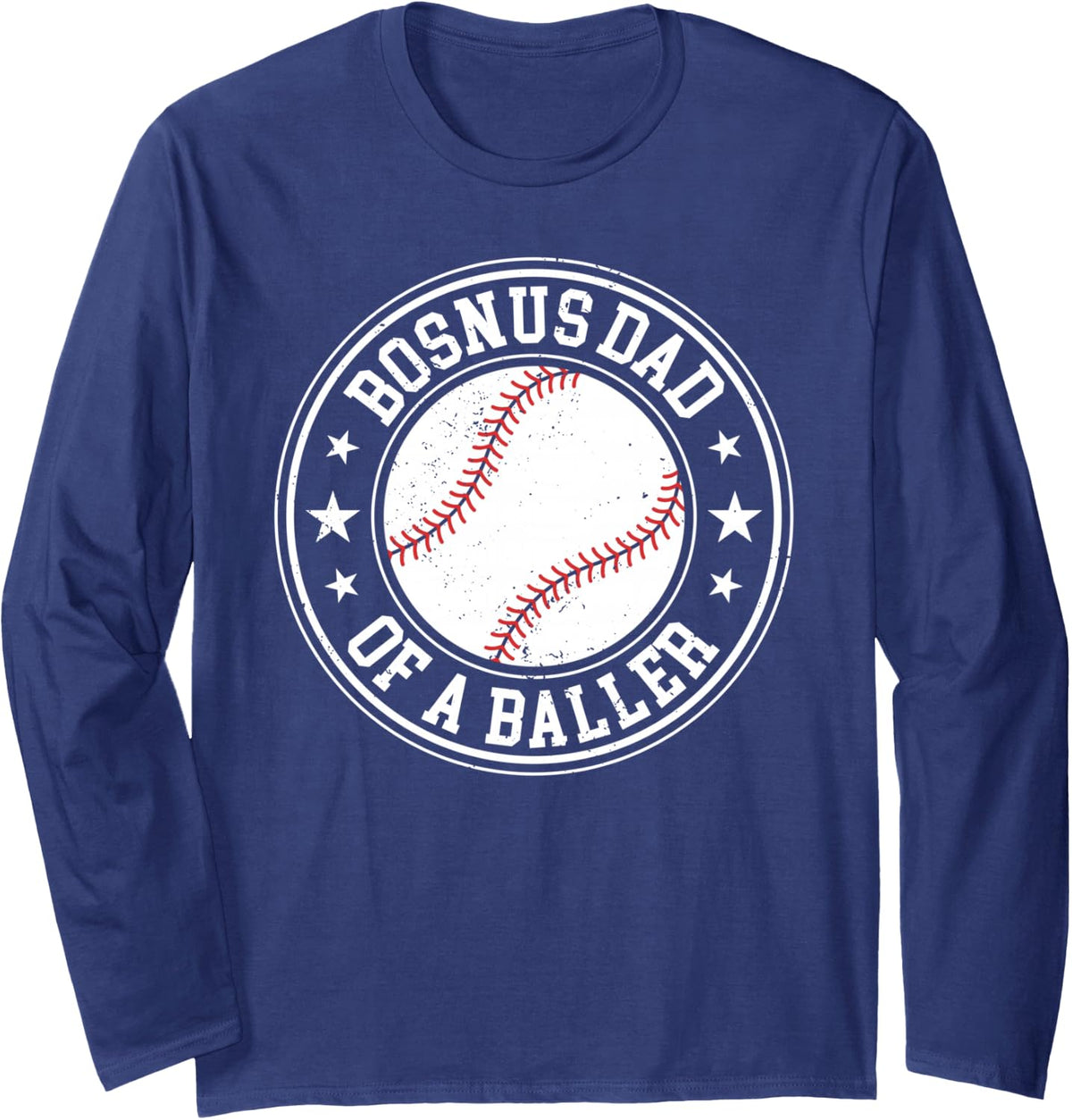 Bonus Dad Shirt - Baseball Dad Fathers Day Long Sleeve T-Shirt - Adult Unisex Navy Blue