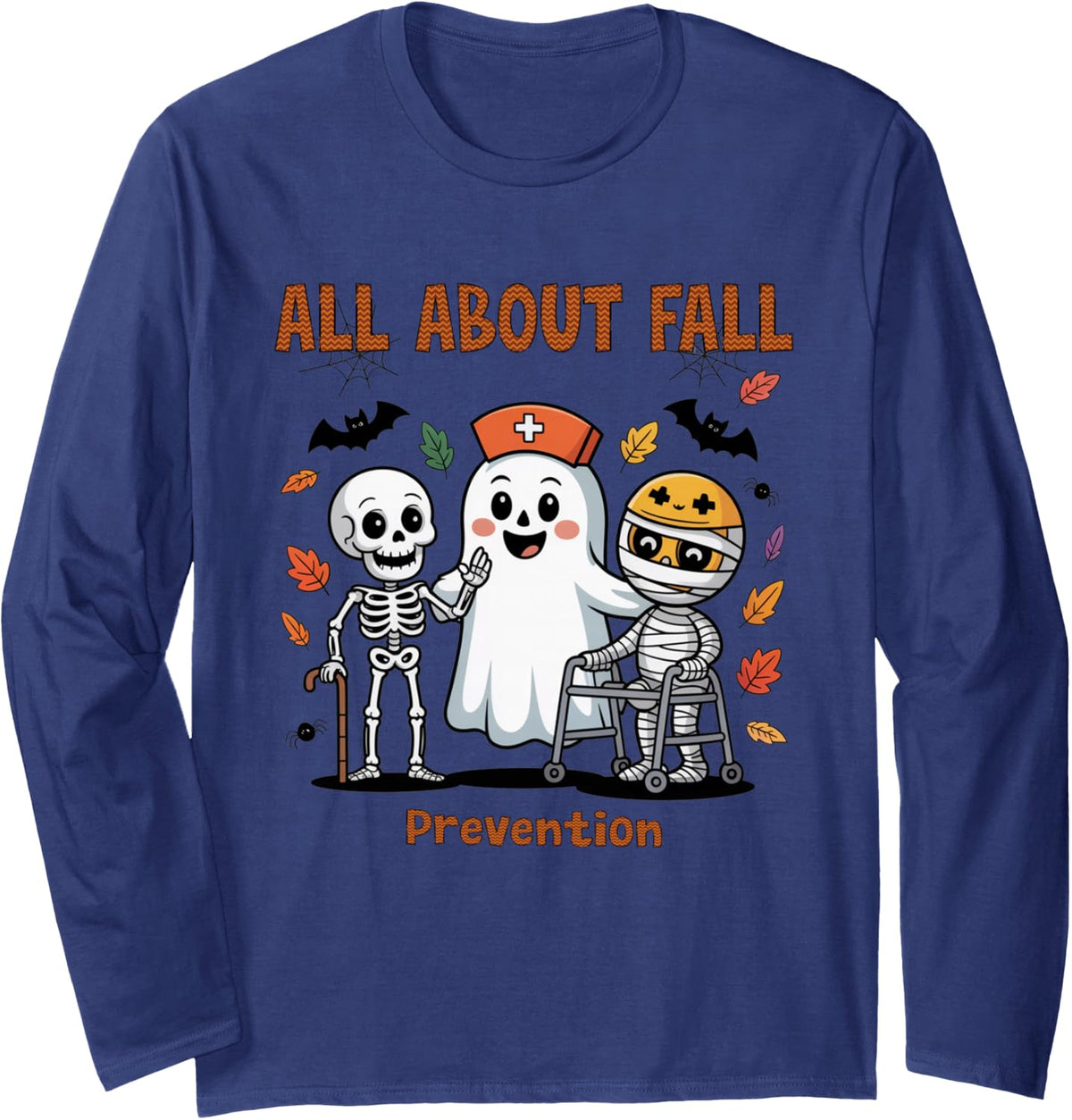 All About Fall Prevention Physical Therapy Nurse Halloween Long Sleeve T-Shirt - Adult Unisex Navy Blue
