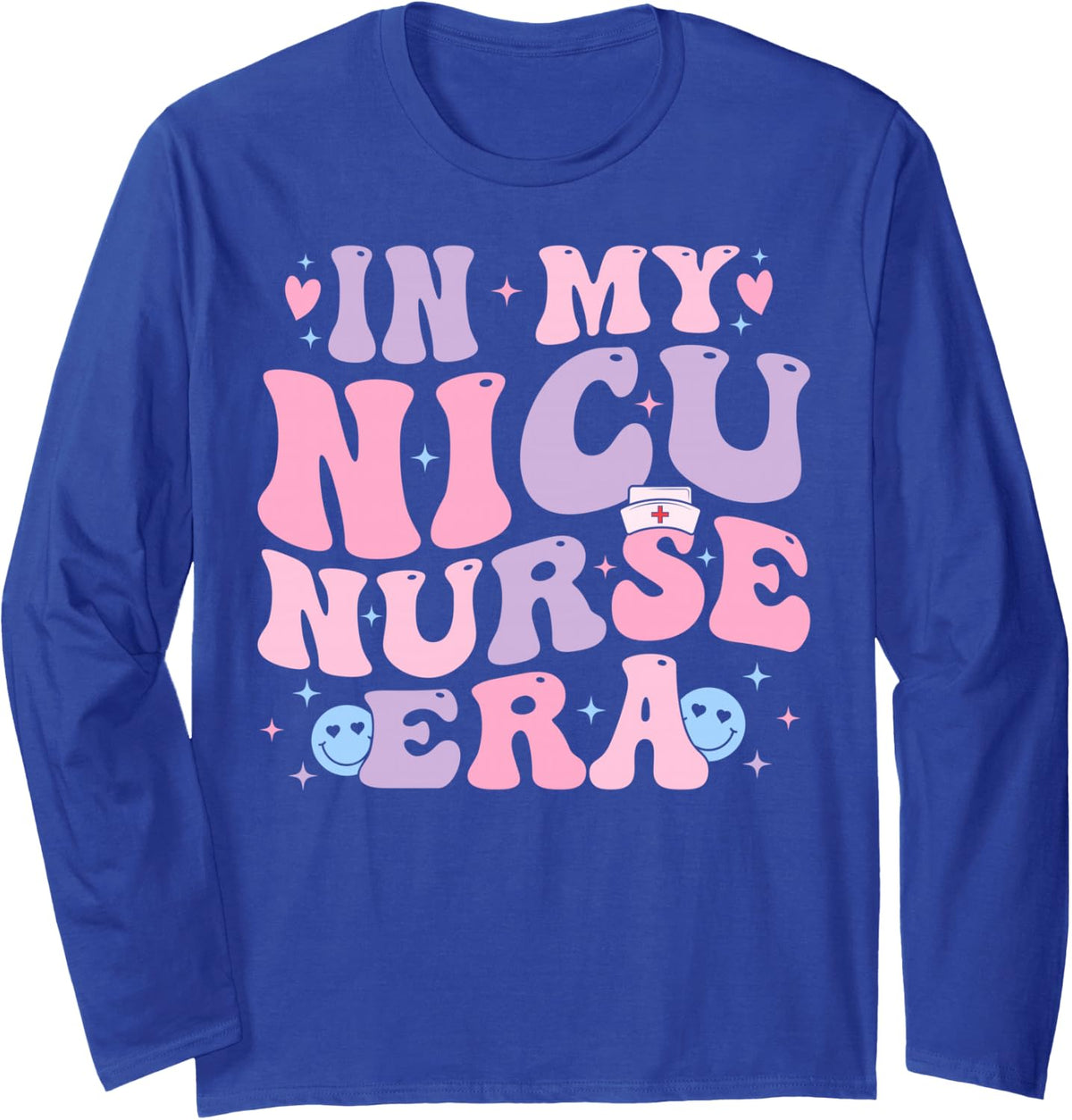 Groovy In My Nicu Nurse Era Funny Nicu Nurse Appreciation Long Sleeve T-Shirt - Adult Unisex Royal Blue