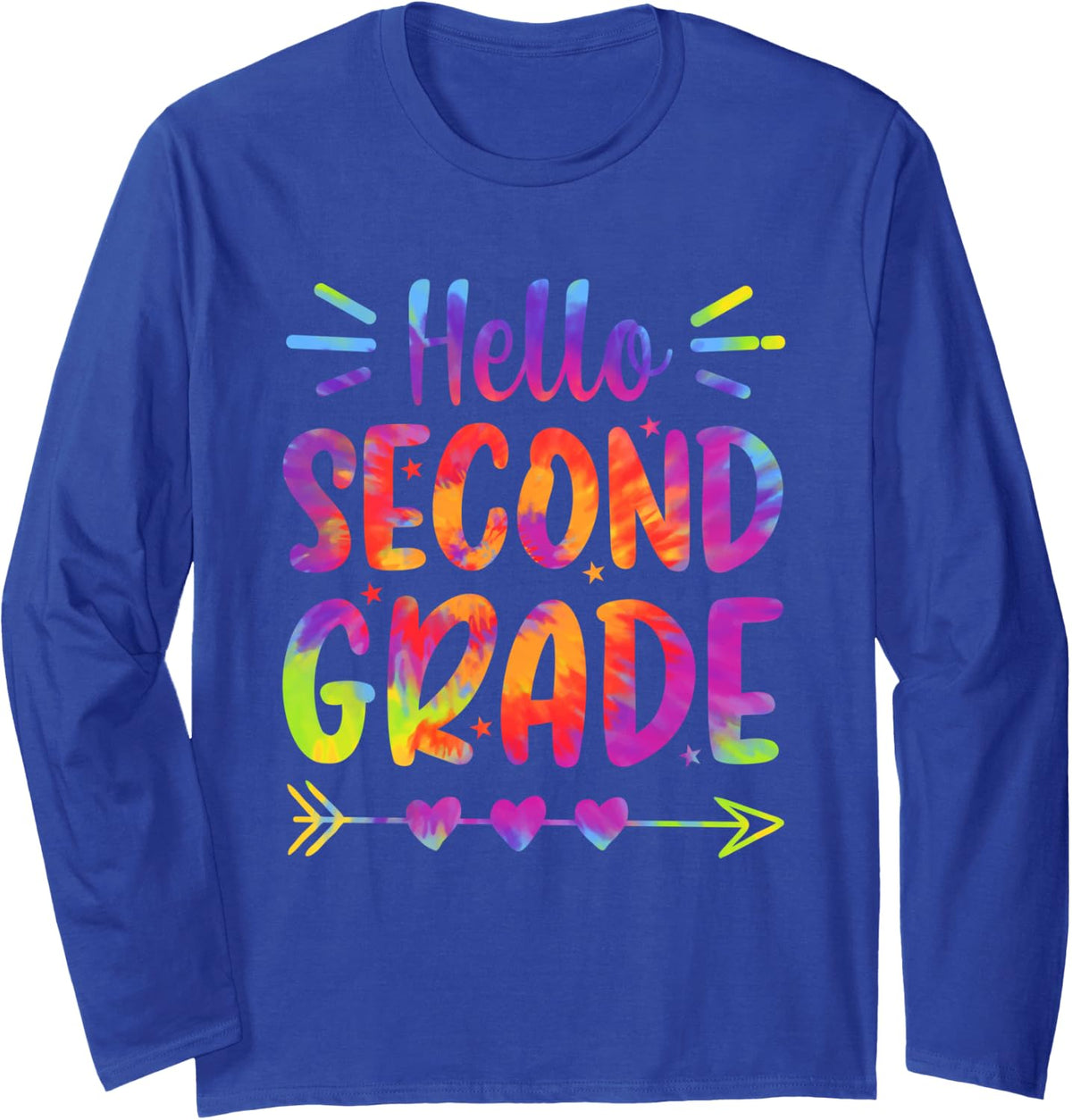 Hello Second Grade Tie Dye Teacher Kids Back to School Funny Long Sleeve T-Shirt - Adult Unisex Royal Blue