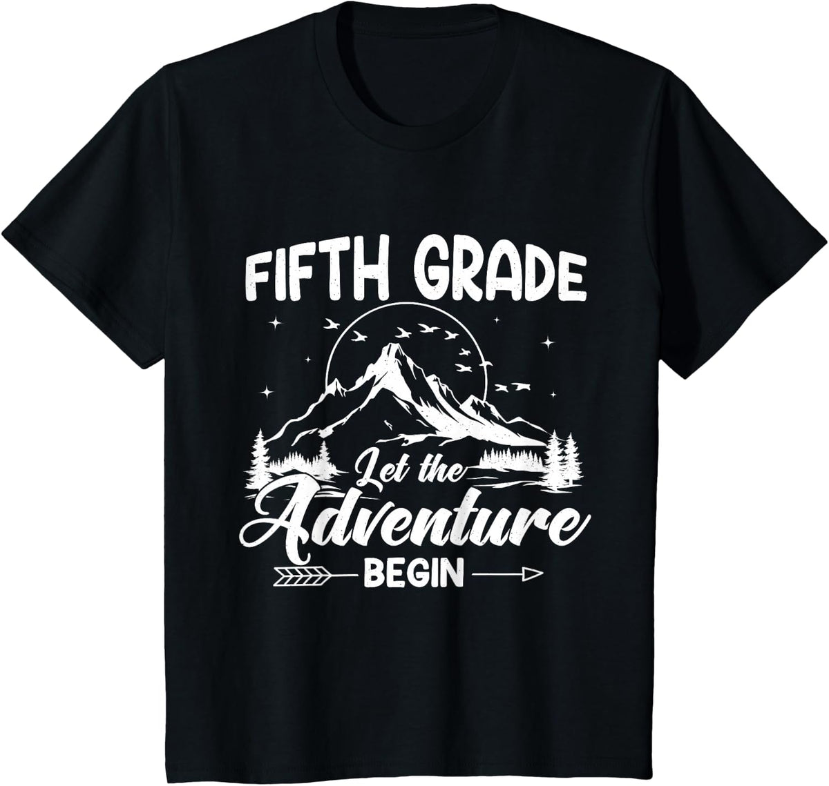 5th Grade Back To School Let The Adventure Begin Fifth Grade T-Shirt - Black
