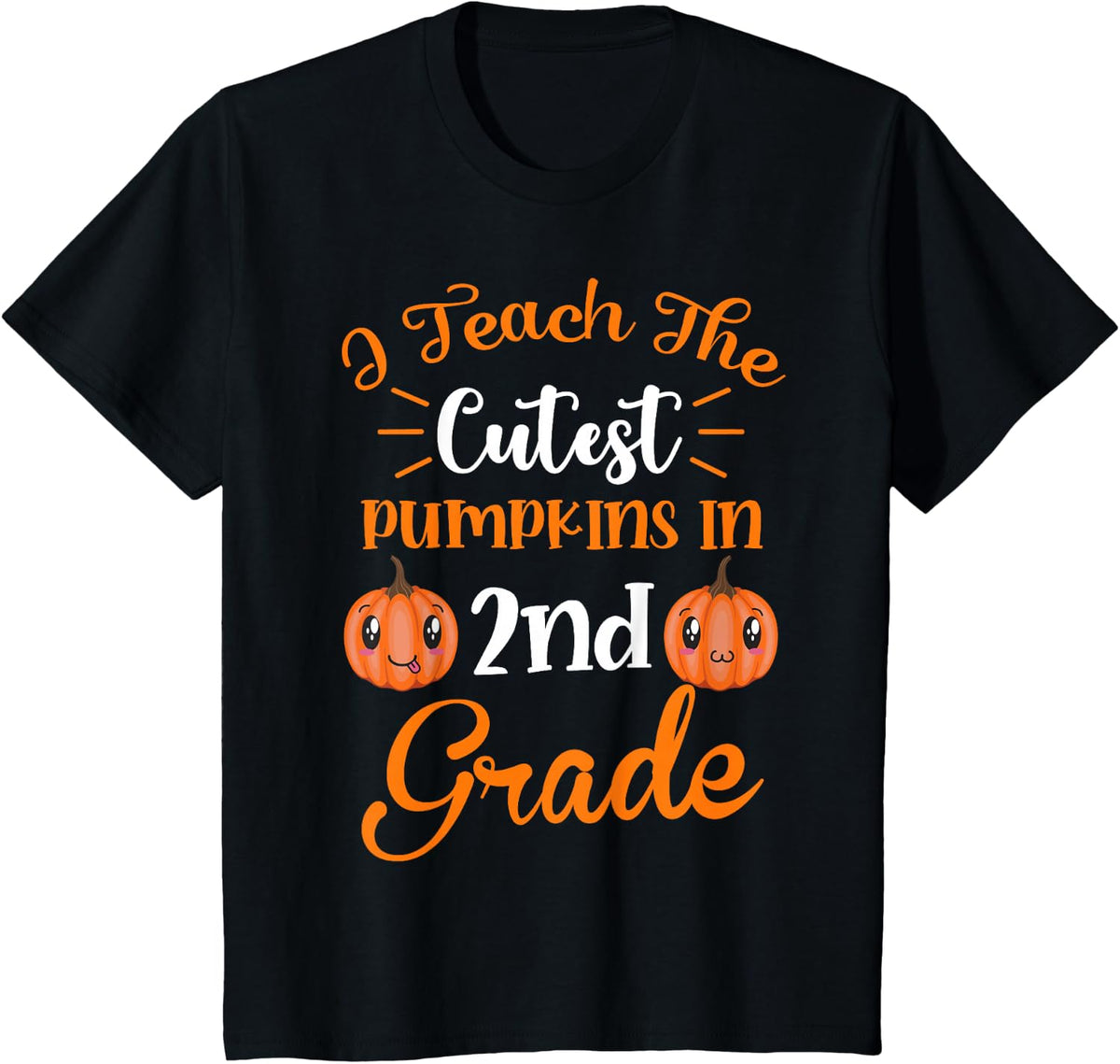 I Teach The Cutest Pumpkins 2nd Grade Teacher Thanksgiving T-Shirt - Black