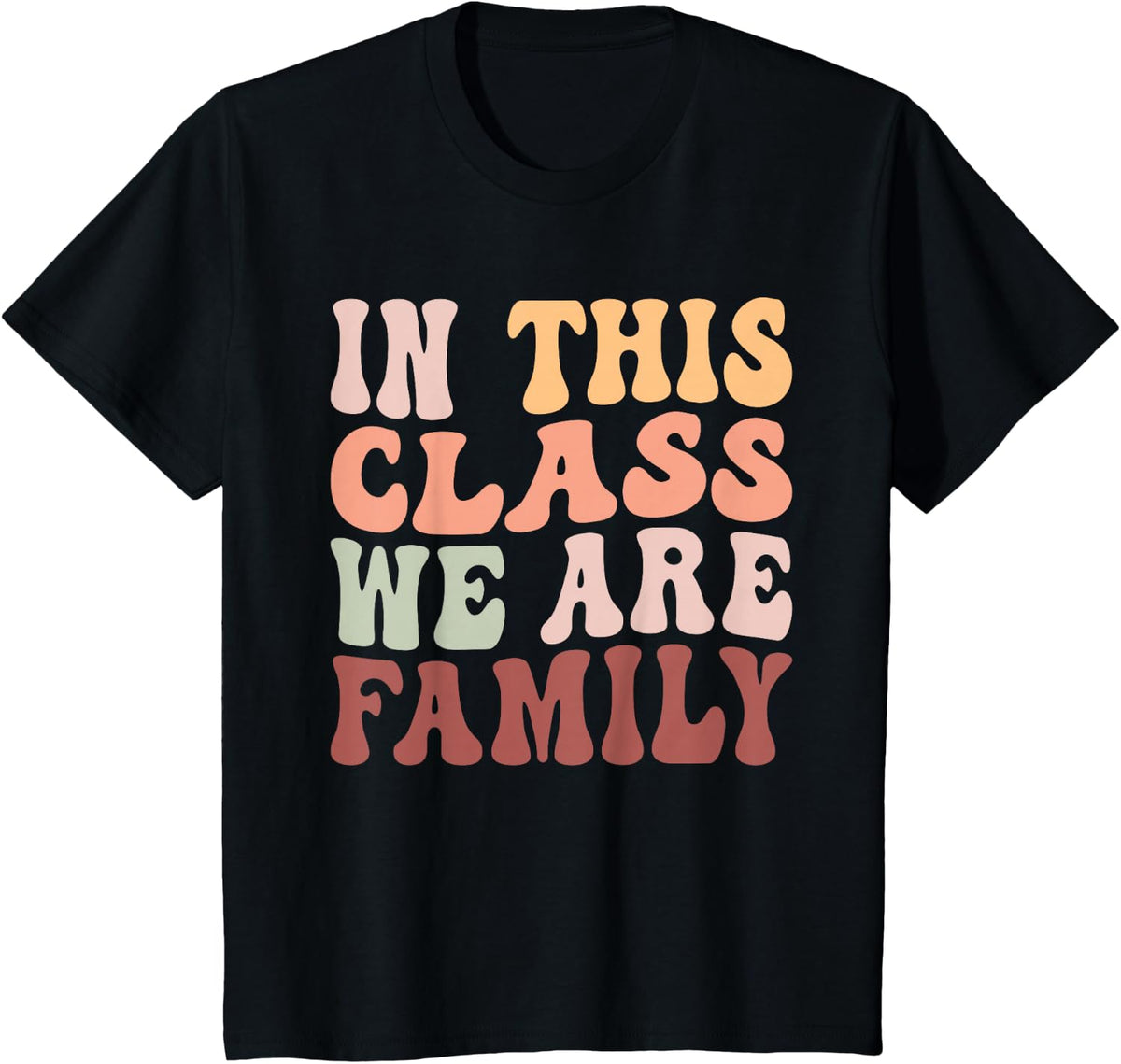 in This Class We are Family Teacher Student Back to School T-Shirt - Black