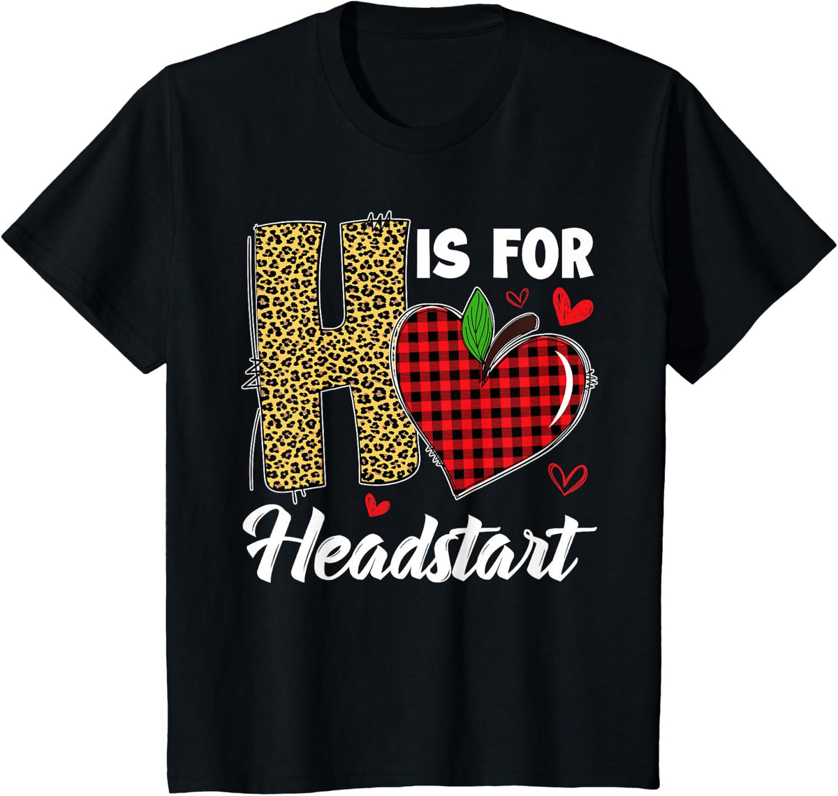 H Is For Headstart Head Start Teacher Leopard Back To School T-Shirt - Black