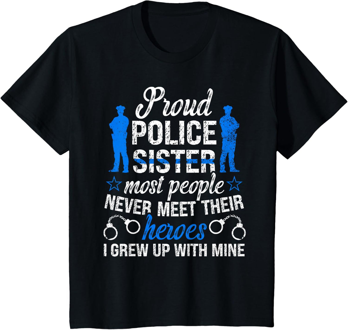 Proud Police Sister Of A Police Officer Sister Cop Sister T-Shirt - Black