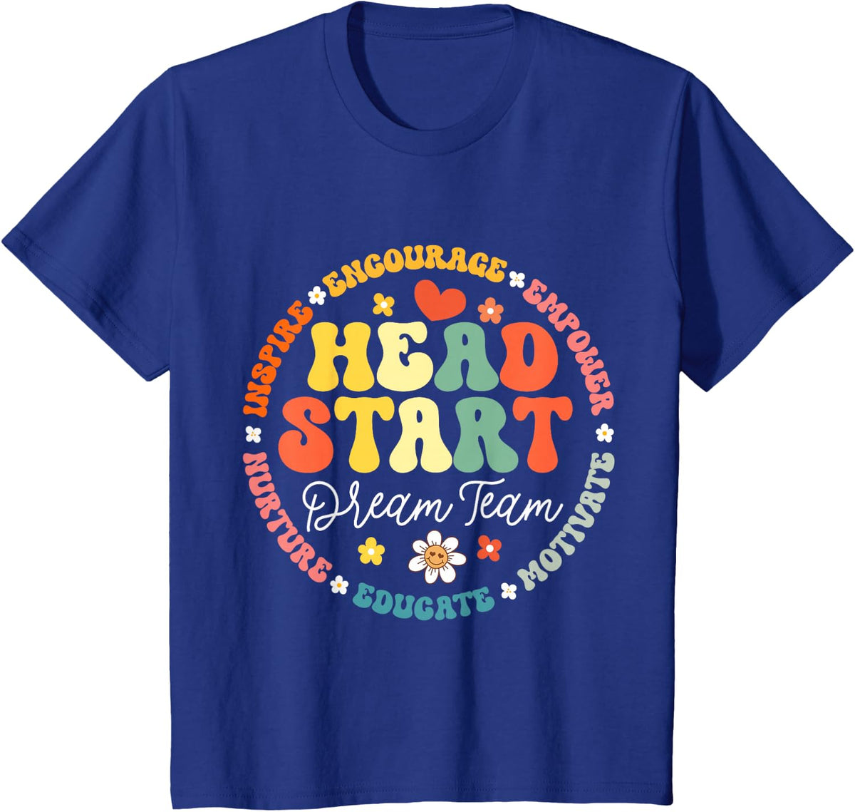 Head Start Dream Team Squad Teacher T-Shirt Tee Headstart Back To School - Royal Blue