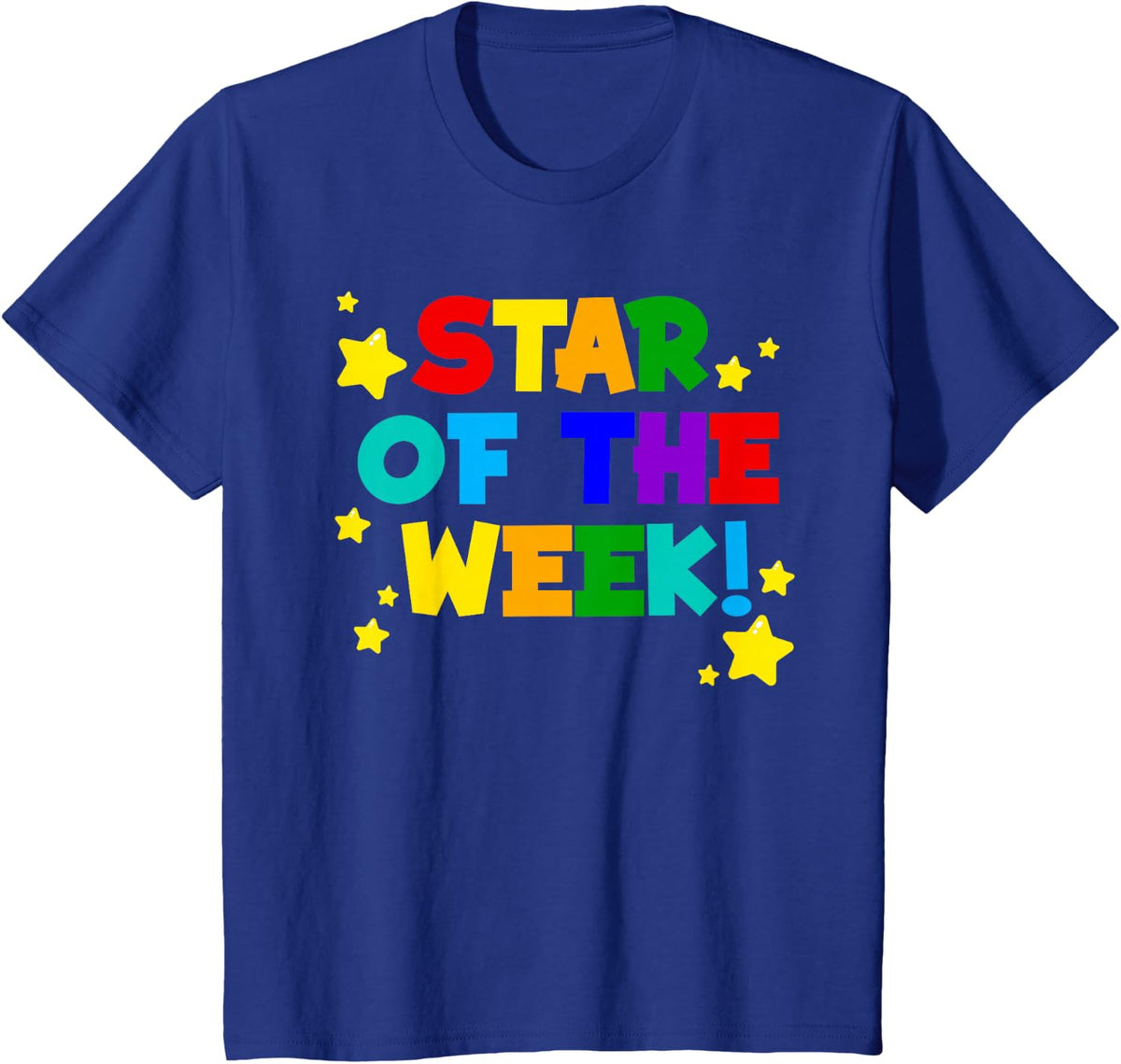 Star Of The Week Cheerful Recognition Student Teachers Class T-Shirt - Royal Blue
