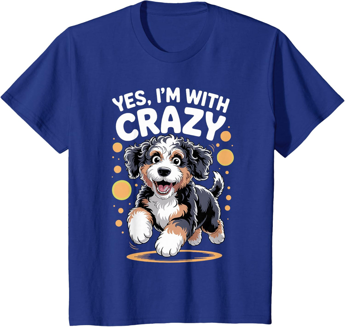 Yes I'm with Crazy Pet Dog Lover Cartoon Funny Bernedoodle T-Shirt - Royal Blue
