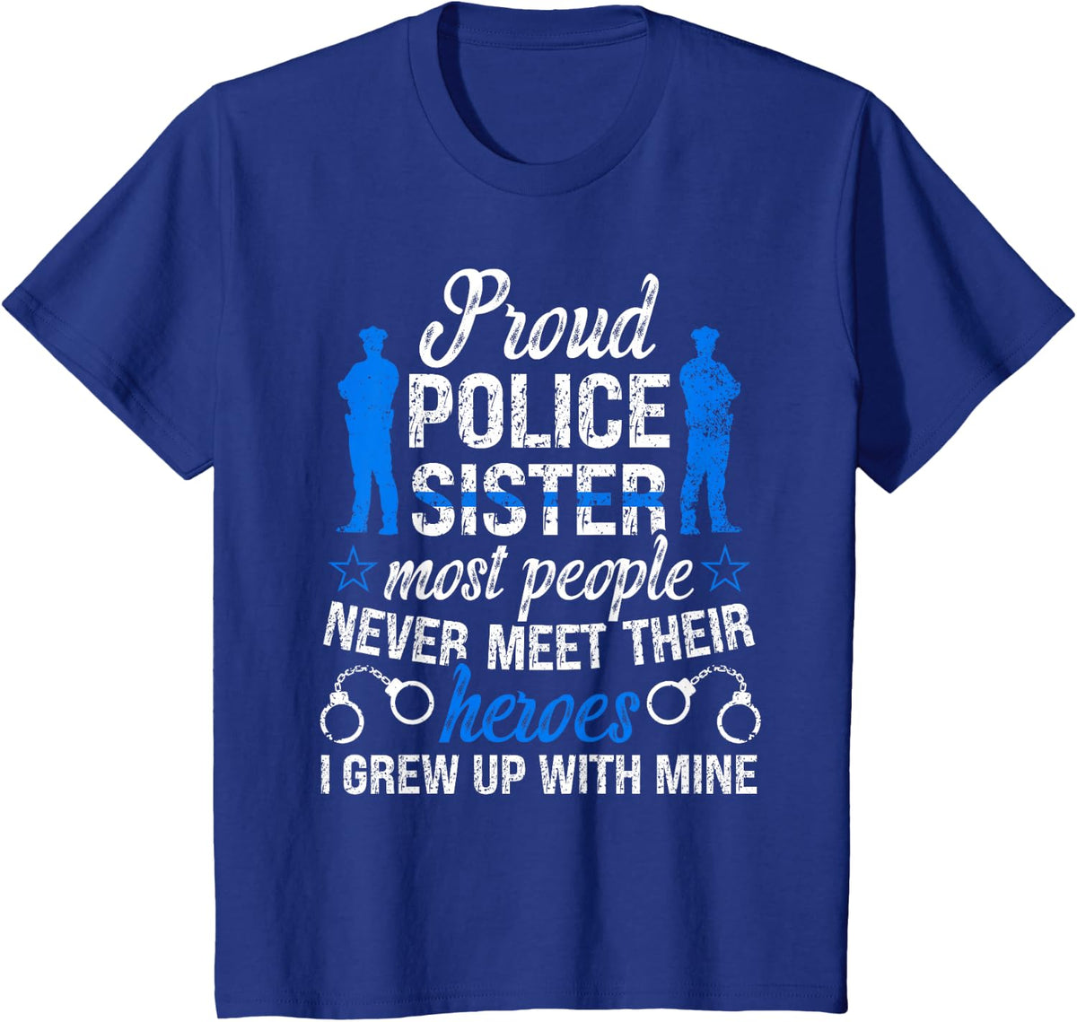 Proud Police Sister Of A Police Officer Sister Cop Sister T-Shirt - Royal Blue