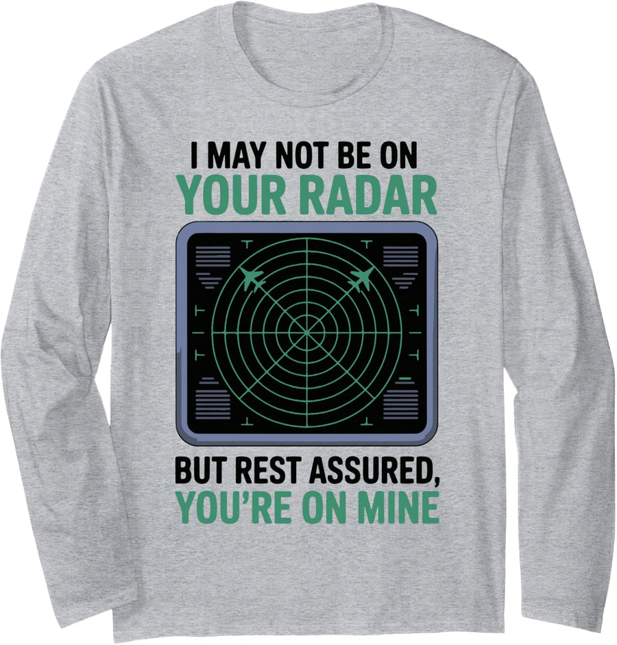 Funny Air Traffic Controller Radar Quote Long Sleeve T-Shirt - Adult Unisex Heather Grey