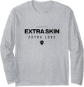 Basset Hound - Extra Skin Extra Love - Hound Dog Long Sleeve T-Shirt - Adult Unisex Heather Grey