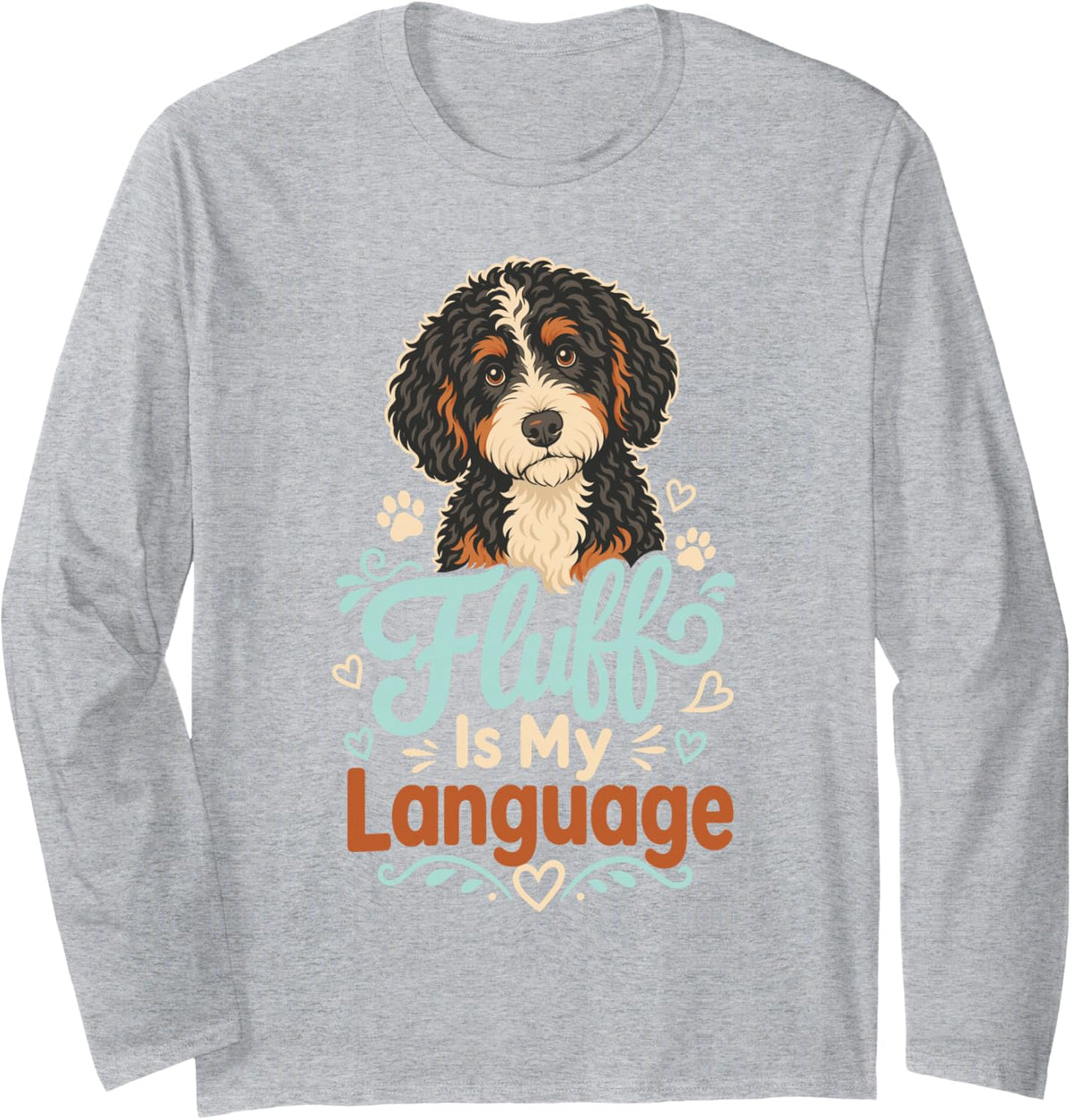 Bernedoodle Dog Fluff is My Language Long Sleeve T-Shirt - Adult Unisex Heather Grey