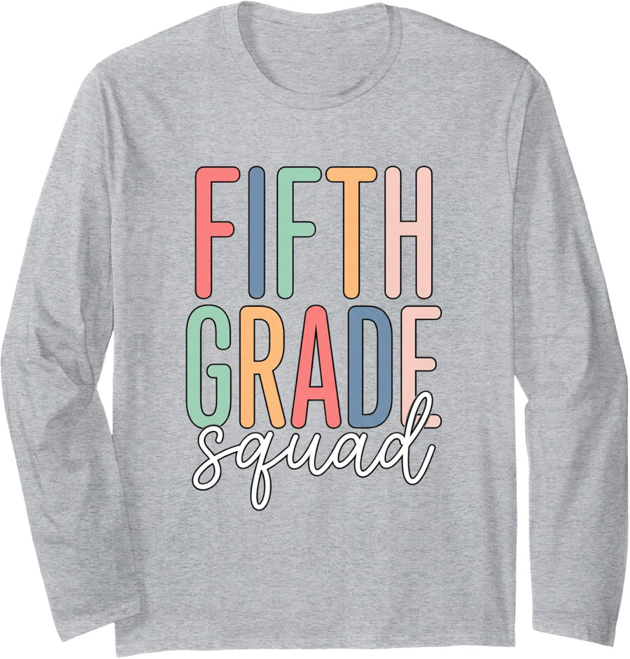 Fifth Grade Squad Back to School Teacher Student Team Long Sleeve T-Shirt - Adult Unisex Heather Grey