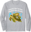 Maybe The Turtles Needed The Straws Sea Turtles Drinking Long Sleeve T-Shirt - Adult Unisex Heather Grey