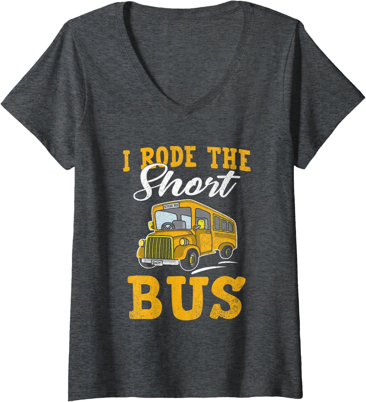 Women's I Rode The Short Bus to School Funny Bus Driver V-Neck T-Shirt - Dark Heather Grey