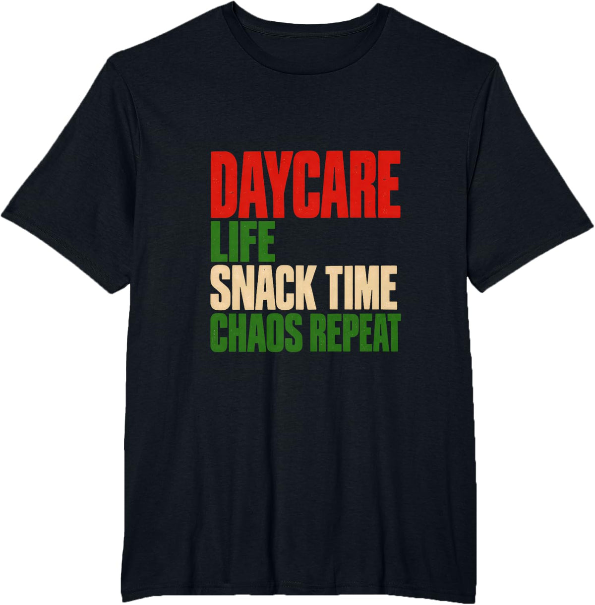 Daycare Life Snack Time Chaos Repeat Graphic T-Shirt - Black