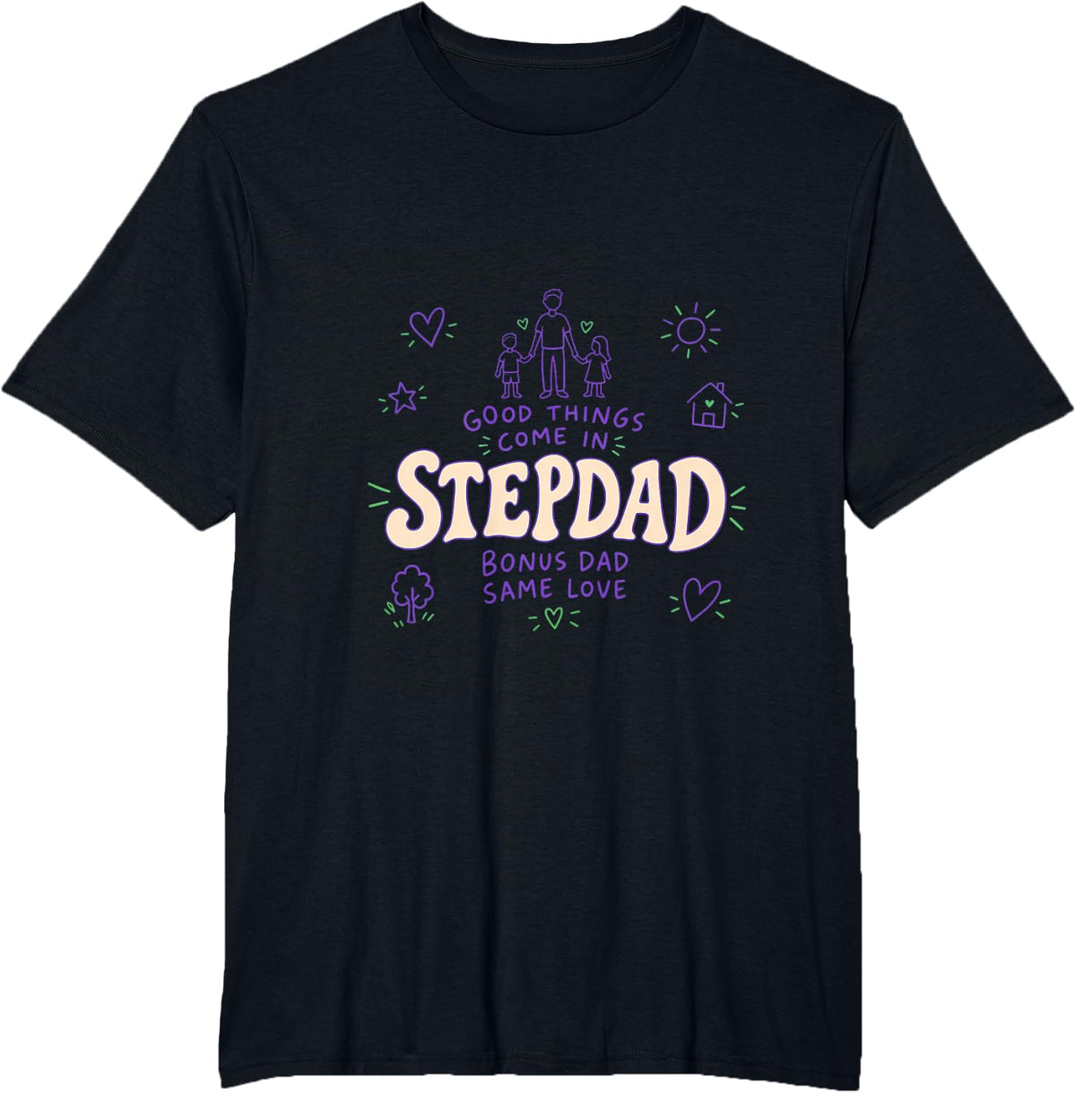 Stepdad Bonus Dad Same Love Family Pride T-Shirt - Black
