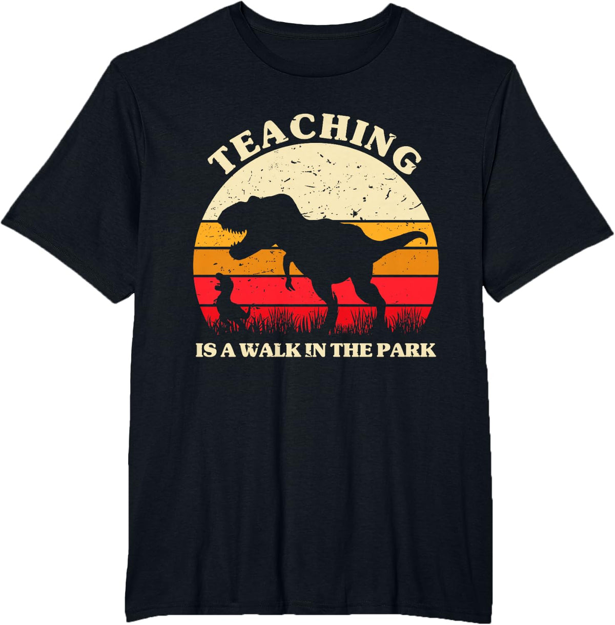 Teaching is a Walk in Park - Dinosaur Teacher Gifts T-Shirt - Black