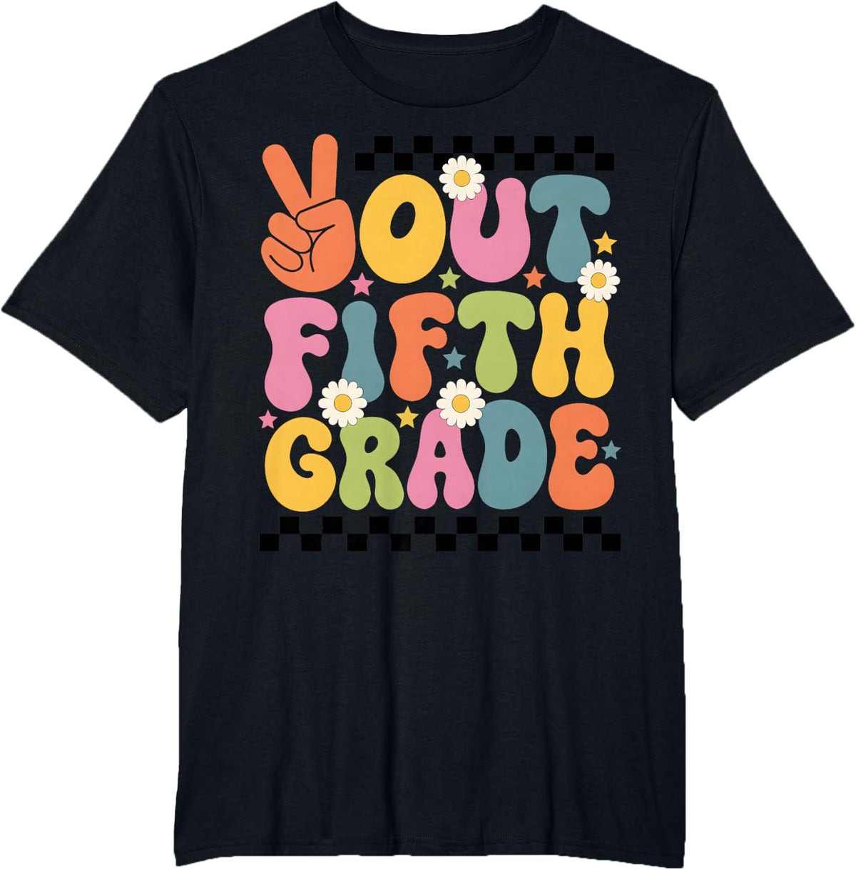 Out Fifth Grade Last Day School Student Teacher T-Shirt - Black