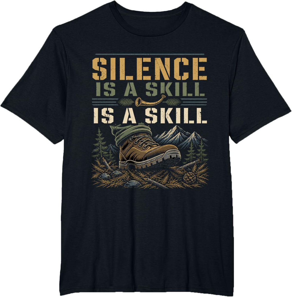 Silence is A Skill Elk Hunter Backcountry Hunting T-Shirt - Black
