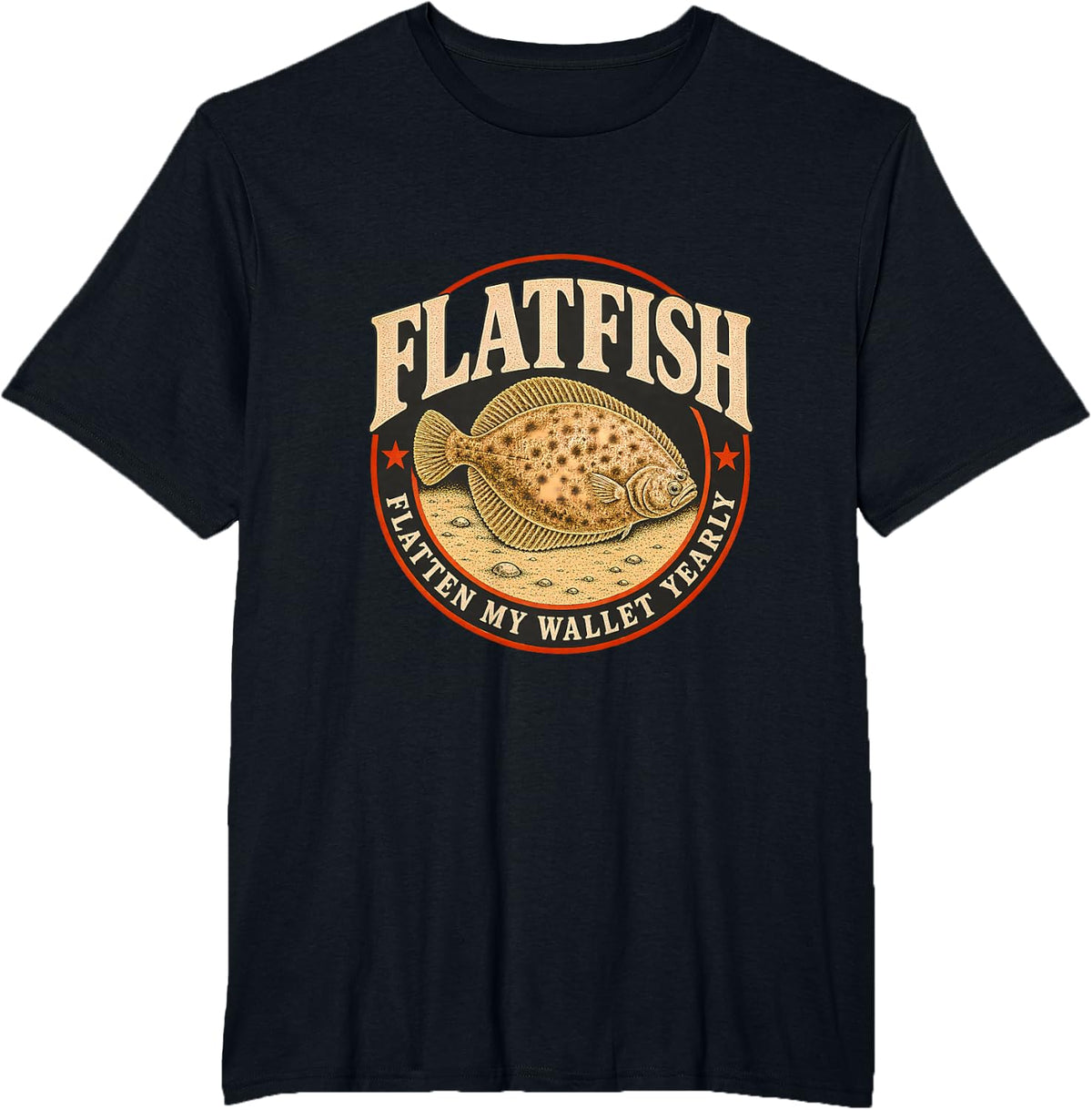 Flatfish Flatten My Wallet Yearly Funny Fishing T-Shirt - Black