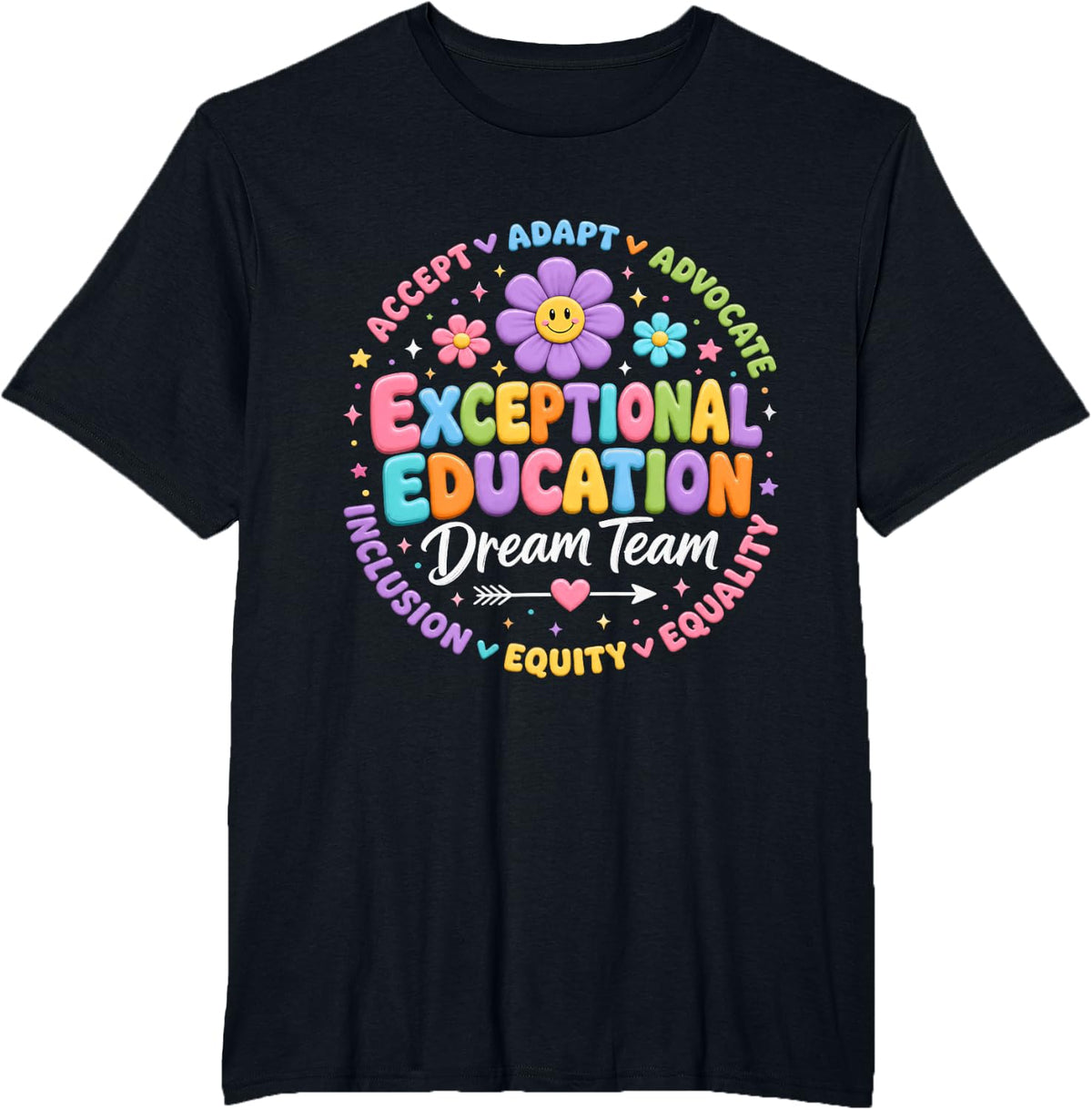 Exceptional Education Teacher SPED Inclusion Advocate Team T-Shirt - Black
