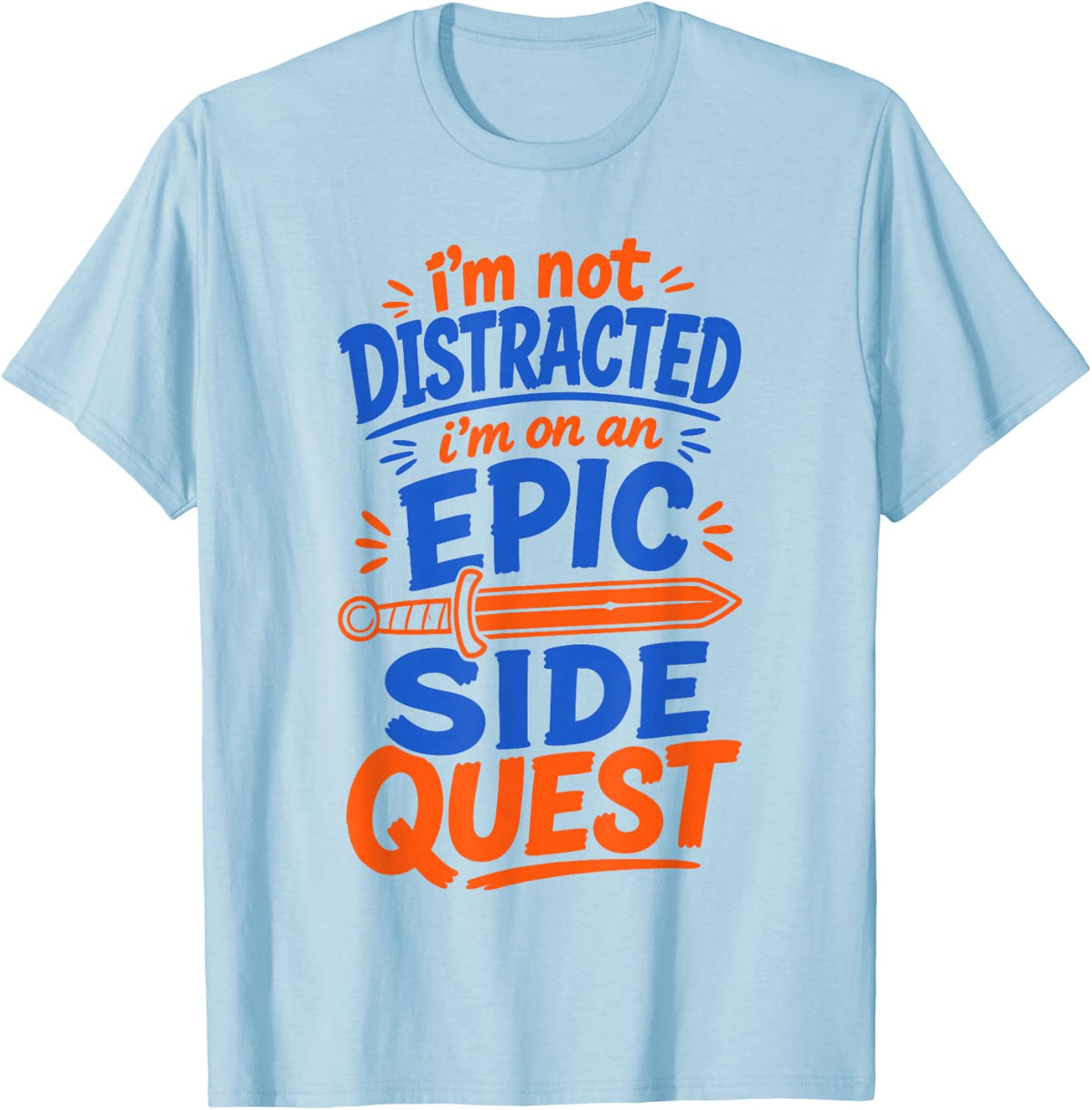 Funny Tabletop RPG Player Quest Fantasy T-Shirt - Baby Blue