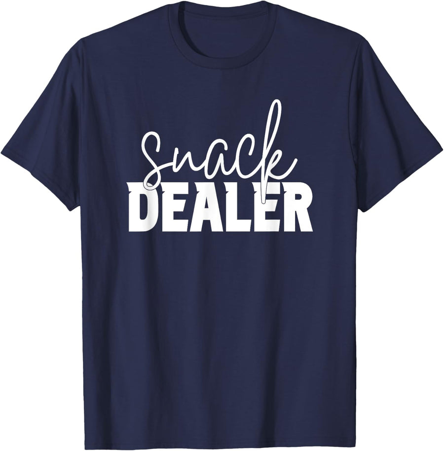 Womens Snack Dealer Mom Funny Snack Time Sarcastic Mom T-Shirt - Navy Blue