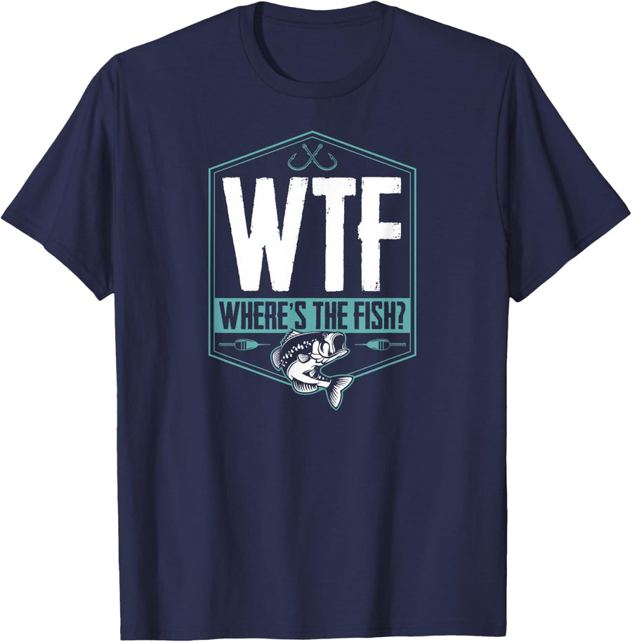 WTF Where's The Fish Funny Fishing Joke Hook Lure Bass T-Shirt - Navy Blue