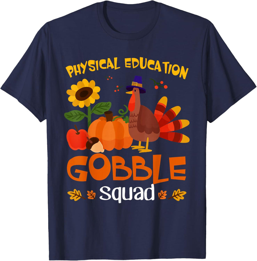 Physical Education Gobble Squad Turkey Thanksgiving T-Shirt - Navy Blue