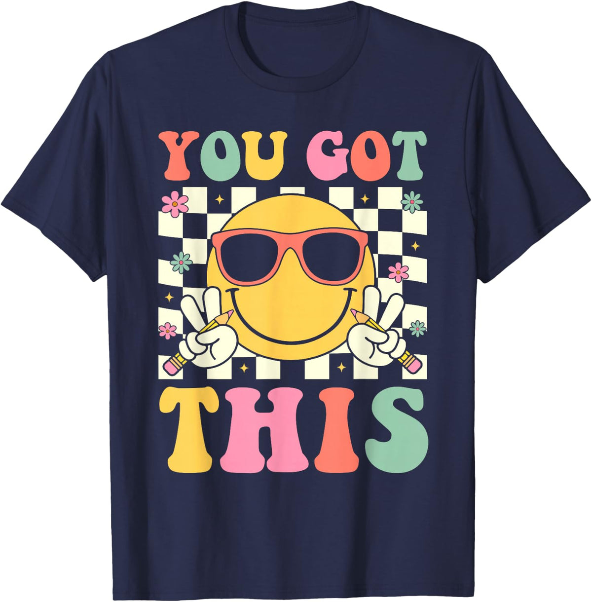 Groovy You Got This Smile Face Testing Day Teacher Womens T-Shirt - Navy Blue
