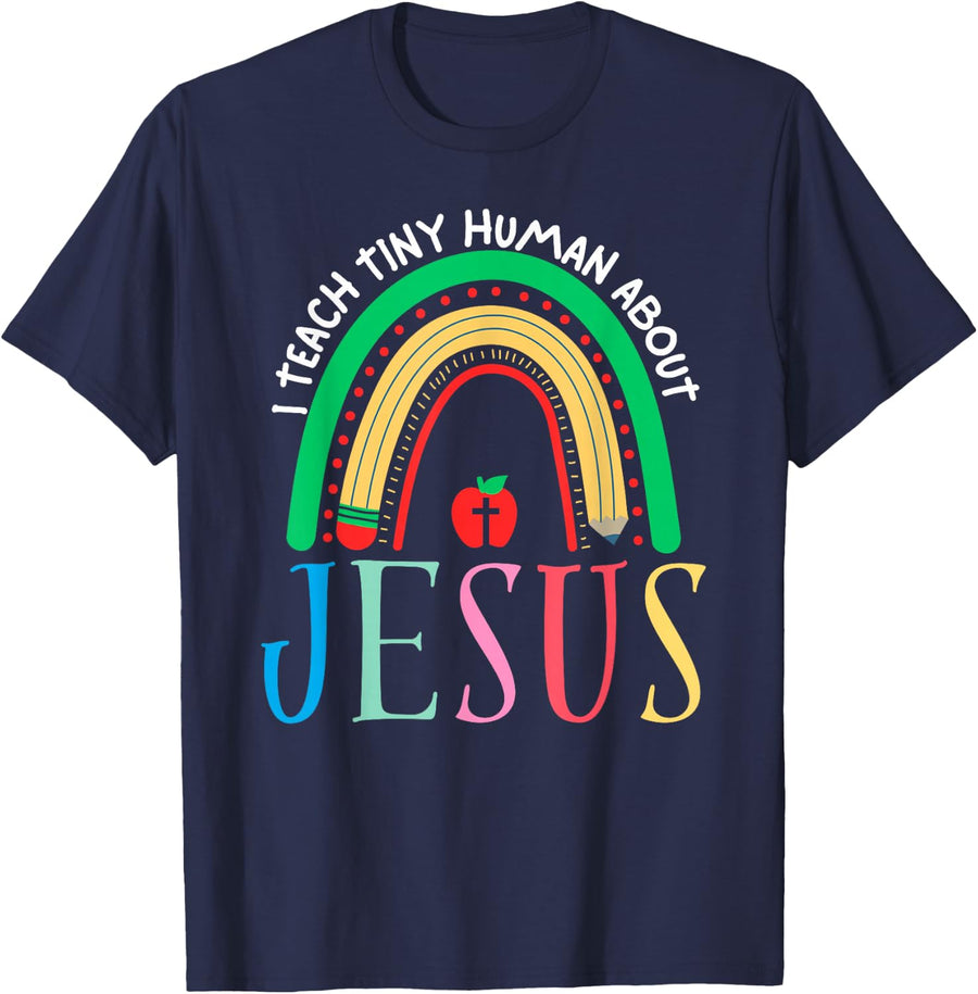 I Teach Tiny Humans About Jesus Christian Teacher Tee Catholic Preschool T-Shirt - Navy Blue