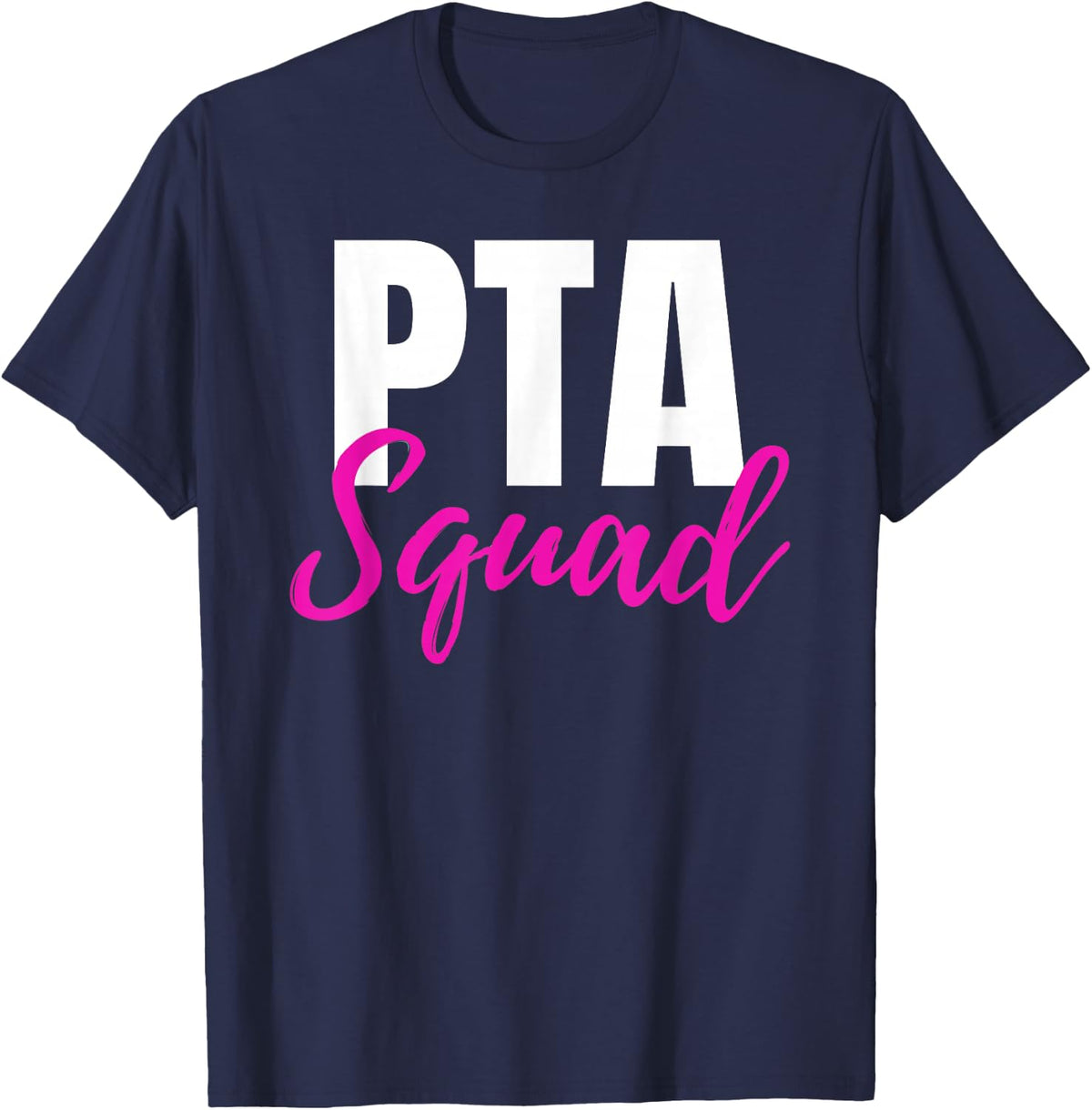 PTA Squad Parent Teacher Association Ideas T-Shirt - Navy Blue