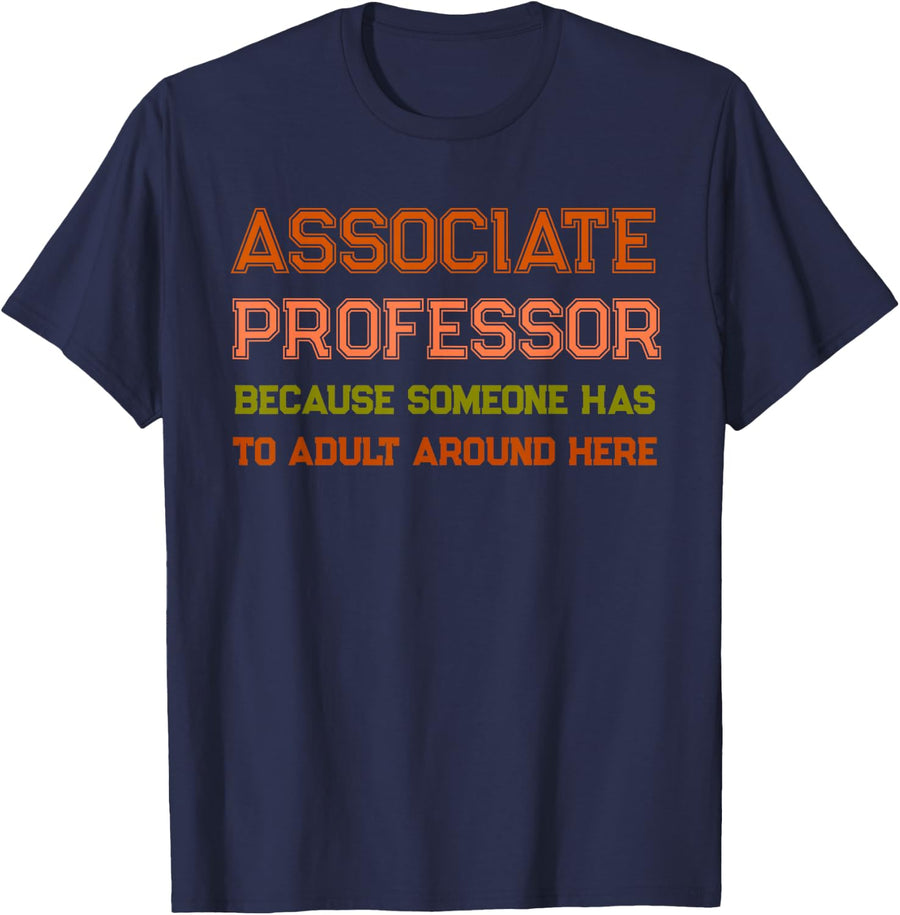 Associate Professor Women Men College University Promotion T-Shirt - Navy Blue