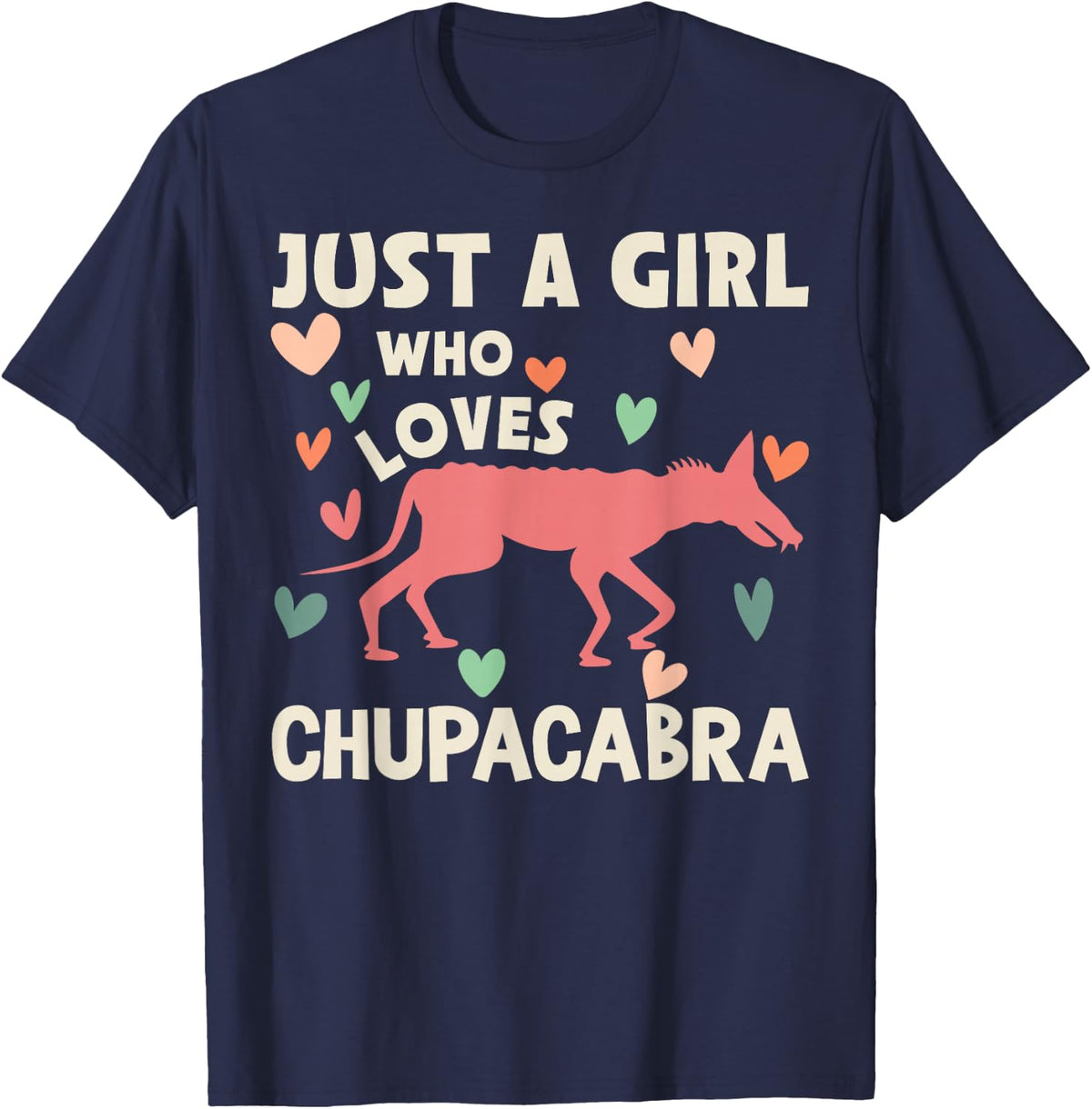 Chupacabras I Chupacabra Picture T-Shirt - Navy Blue