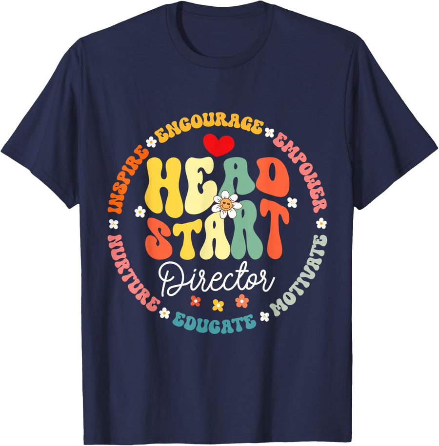 Head Start Director Life Teacher Tee Headstart Back To School T-Shirt - Navy Blue