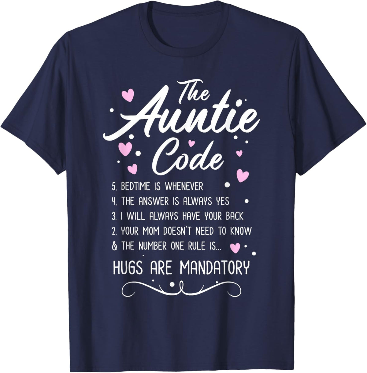 The Auntie Code Best Aunt Ever Tee Funny Aunt Shirt Gift For Sister Niece Nephew T-Shirt - Navy Blue