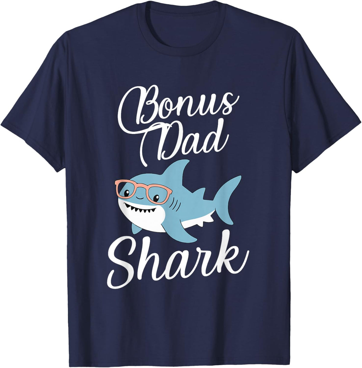 Bonus Dad Shark Funny Matching T-Shirt - Navy Blue