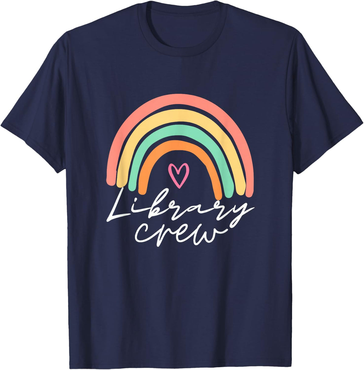 Library Crew 2026 Librarian Squad Back to School Rainbow T-Shirt - Navy Blue