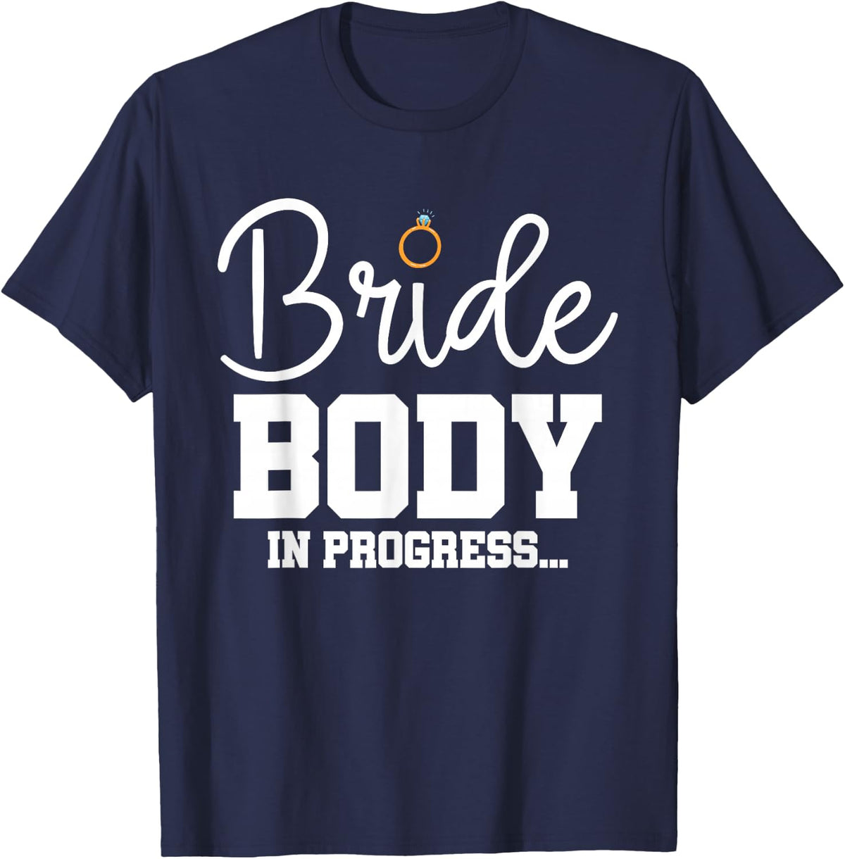 Bride Workout Sweating For My Wedding T-Shirt - Navy Blue