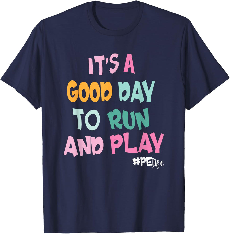 It's A Good Day To Run And Play Retro PE Life Teacher T-Shirt - Navy Blue