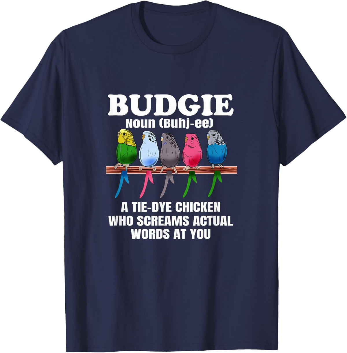 Funny Budgie Graphic Pet Bird Parakeet Budgerigar Idea T-Shirt - Navy Blue