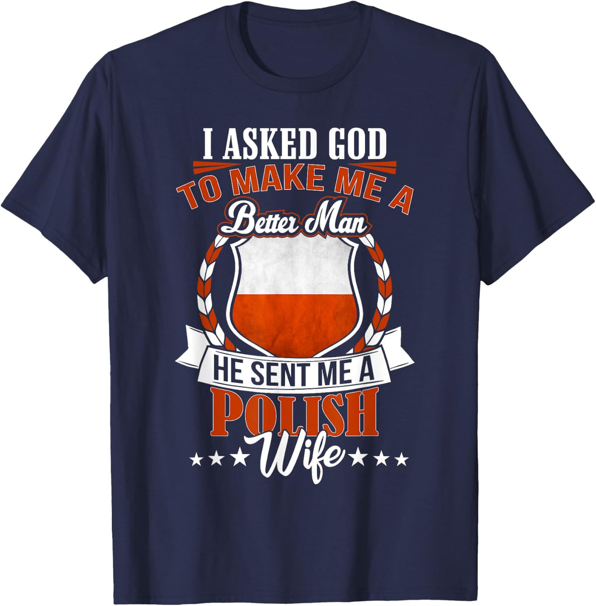 I Love my Polish Wife Anniversary T-Shirt for Husband T-Shirt - Navy Blue