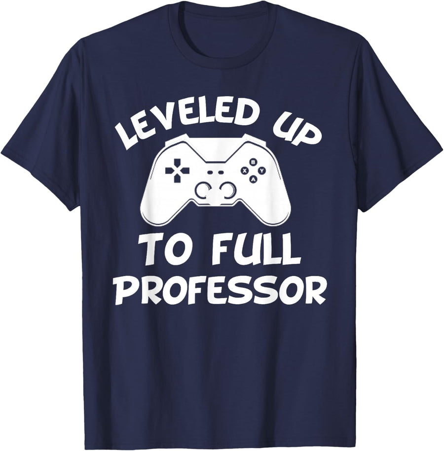 Full Professor Promoted to Leveled Up University Promotion T-Shirt - Navy Blue