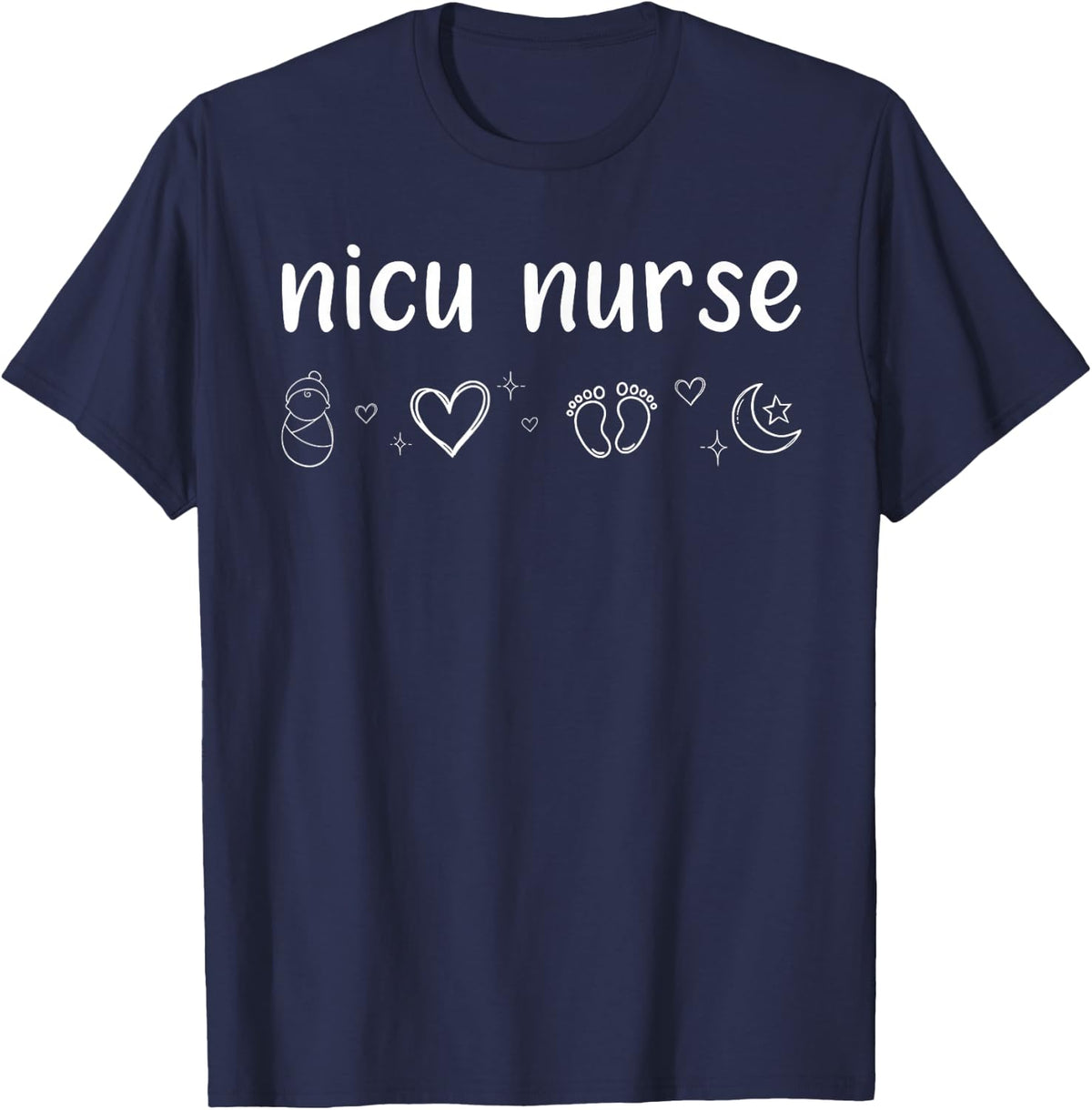 Neonatal Intensive Care Unit Nicu Nurse Nursing Staff T-Shirt - Navy Blue
